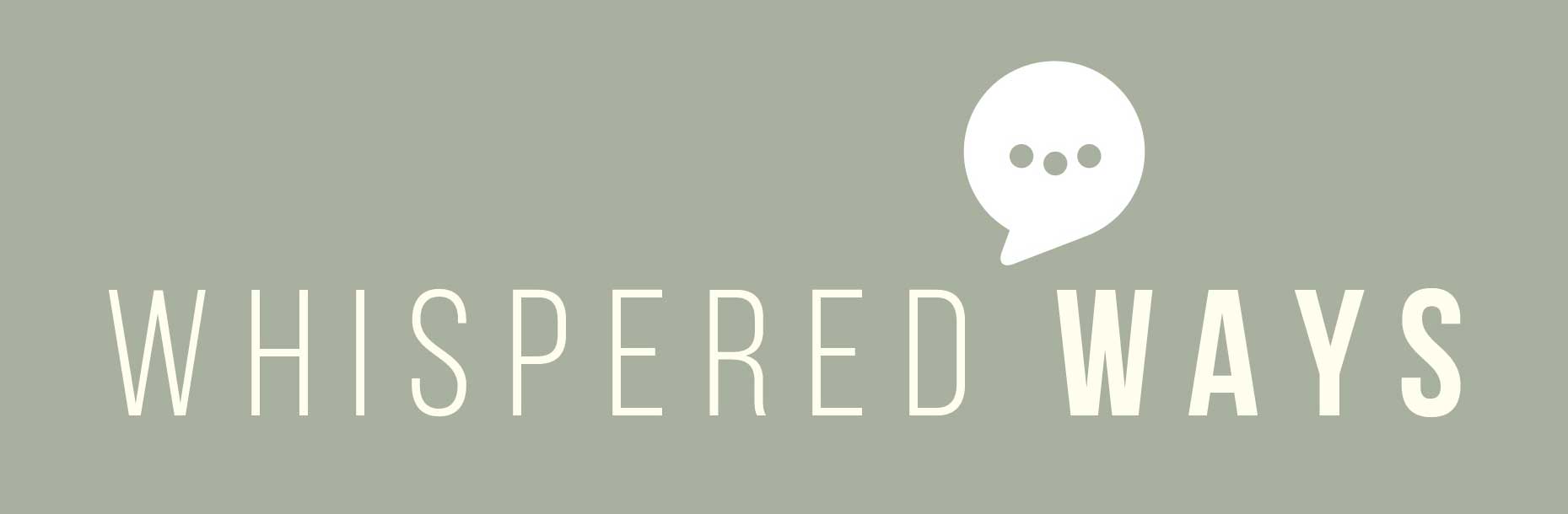 Whispered Ways